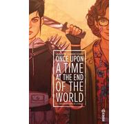 Jason Aaron – Once Upon a Time at the End of the World – Tome 1 – Cartonné – Urban Comics