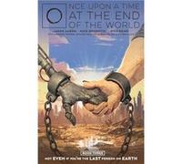 Jason Aaron – Once Upon a Time at the End of the World Vol. 3 – Broché