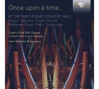 Once Upon A Time At The Walt Disney Concert Hall CD