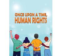Once Upon A Time, Human Rights