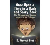 Once Upon a Time in a Dark and Scary Book - [Version Originale] Inconnu (Auteur)