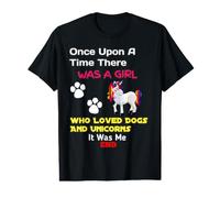 Once Upon A Time There Was A Girl Who Loved Dogs & Unicorns T-Shirt Graphique avec Valeur