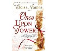 Once Upon a Tower: Number 5 in series (Happy Ever After) James, Eloisa (Auteur)