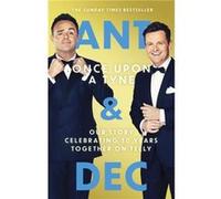 Once Upon A Tyne Anthony McPartlin Declan Donnelly (Auteur)