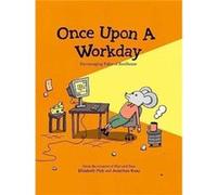 Once Upon a Workday by Jonathan Kunz Jonathan Kunz (Auteur)