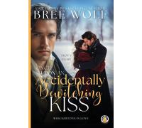 Once Upon An Accidentally Bewitching Kiss