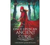 Once Upon an Ancient Curse: A Red Riding Hood Retelling