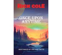 Once Upon Everytime: New Fables of Vice and Virtue