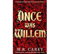 Once Was Willem: The sensational, enthrallingly dark tale of twisted folklore and macabre magic
