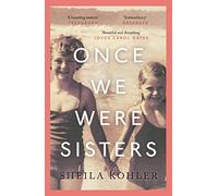 Once We Were Sisters