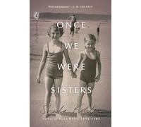 Once We Were Sisters: A Memoir