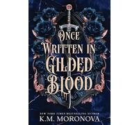 Once Written in Gilded Blood