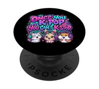 Once You K-Pop You Can't K-Stop Cute Animals Music Lover PopSockets PopGrip Adhésif