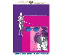 Once You Kiss A Stranger