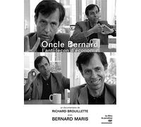 Oncle Bernard l'anti-leçon d’économie DVD DVD