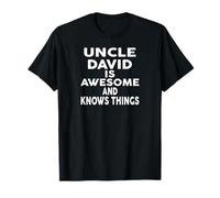 Oncle David is Awesome and Knows Things T-Shirt