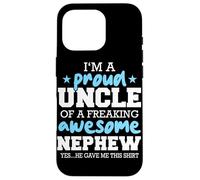 Oncle Fier d'être l'oncle d'un Neveu génial, il m'a donné ça Coque pour iPhone 16 Pro