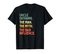 Oncle Giovanni Citation The Man The Myth The Bad Influence T-Shirt