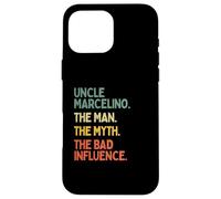 Oncle Marcelino Citation The Man The Myth The Bad Influence Coque pour iPhone 16 Pro Max