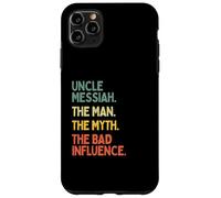 Oncle Messiah Citation Humoristique The Man The Myth The Bad Influence Coque pour iPhone 11 Pro Max
