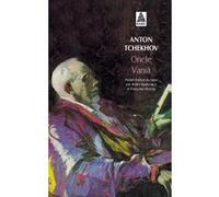 Oncle Vania Anton Pavlovitch Tchekhov (Auteur), André Markowicz (Traduction), Françoise Morvan (Traduction)