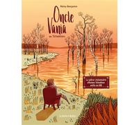 Oncle Vania - Rémy Benjamin - Boite A Bulles Pictavita - relié - Bande dessinée