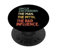 Oncle Zachariah Citation The Man The Myth The Bad Influence PopSockets PopGrip Adhésif