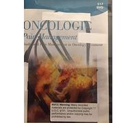 Oncologic Pain Management: Traditional Pain Management in Oncology Treatment: Therapies for Cancer Pain [1]