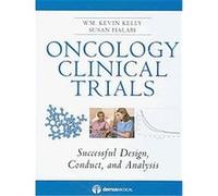 Oncology Clinical Trials Kevin Kelly (Auteur)