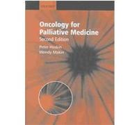 Oncology for Palliative Medicine, Oxford Medical Publications Peter Hoskin, Wendy Makin (Auteur)