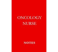 Oncology Nurse Notes Red: Professional Journal for Oncology Nursing Notes, Patient Care Logs, and Daily Reflections