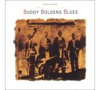 Ondaatje Michael - Buddy Boldens Blues