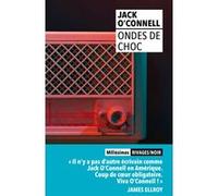 Ondes de choc Jack O'Connell (Auteur), Gérard de Chergé (Traduction)