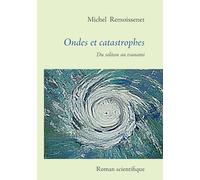 Ondes et Catastrophes - Du Soliton au Tsunami
