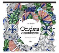 Ondes organiques Lisa Magano (Illustration)