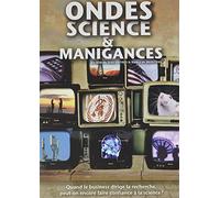 Ondes, science & manigances