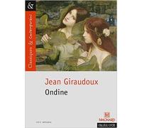 Ondine de Jean Giraudoux ,Julie Baumert (Commentaires) ( 26 juin 2015 )