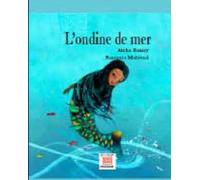 Ondine de mer l' Edition français-arabe - Aicha Bassry - Marsam - cartonné - Contes et légendes jeunesse