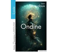 Ondine - Jean Giraudoux - Larousse - Poche - Scolaire / Universitaire