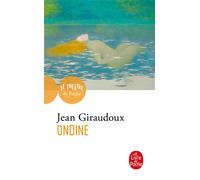 Ondine pièce en trois actes 1939 - Jean Giraudoux - Lgf - Poche - Roman