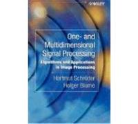 One- And Multidimensional Signal Processing: Algorithms and Applications in Image Processing Schroder, Hartmut, Schrhoder, Hartmut, Blume, Holger (Auteur)
