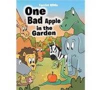 One Bad Apple in the Garden - Forrist Willis - Publishing Services Consortium LLC PSC - Livre en Anglais Forrist WillisForrist Willis (Auteur)