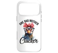 One Bad Mother Clucker Funny Chicken Coque pour iPhone 17 Pro Max