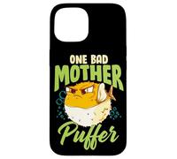 One Bad Mother Puffer Hilarious & Cute Puffer Fish Coque pour iPhone 15