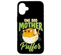 One Bad Mother Puffer Hilarious & Cute Puffer Fish Coque pour iPhone 16 Plus