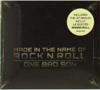 One Bad Son – Made In The Name Of Rock N Roll – CD – Importé du Canada