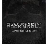 One Bad Son Made In The Name Of Rock N Roll (Vinyl)