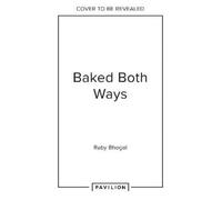 One Bake, Two Ways: 50 Crowd-Pleasing Bakes with an All-Plant Option Every Time