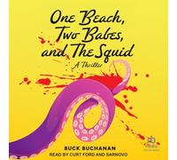 One Beach, Two Babes, and the Squid