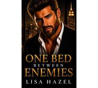 One Bed between Enemies: A Mistaken Identity Billionaire Boss Romance